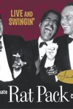 Watch Live and Swingin' The Ultimate Rat Pack Collection Niter