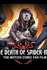 Watch The Death of Spider-Man Niter