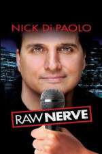 Watch Nick DiPaolo Raw Nerve Niter