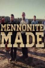 Watch Mennonite Made Niter