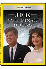 Watch JFK The Final Hours Niter
