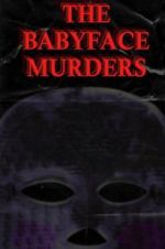 Watch The Babyface Murders Niter
