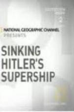 Watch Sinking Hitler's Supership Niter