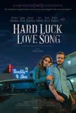 Watch Hard Luck Love Song Niter