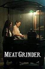 Watch Meat Grinder Niter