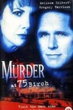 Watch Murder at 75 Birch Niter