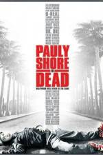 Watch Pauly Shore Is Dead Niter