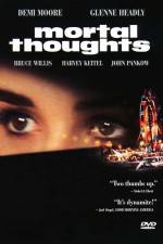 Watch Mortal Thoughts Niter