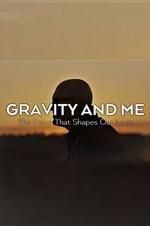 Watch Gravity and Me: The Force That Shapes Our Lives Niter