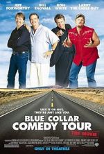 Watch Blue Collar Comedy Tour: The Movie Niter