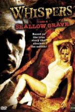 Watch Whispers from a Shallow Grave Niter