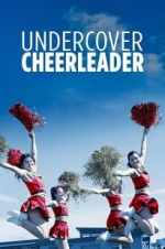 Watch Undercover Cheerleader Niter