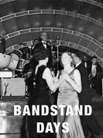 Watch Bandstand Days Niter