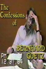 Watch The Confessions of Bernhard Goetz Niter