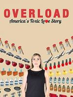 Watch Overload: America\'s Toxic Love Story Niter