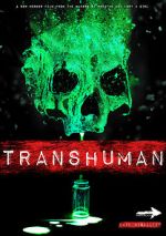 Watch Transhuman Niter