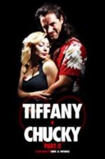 Watch Tiffany + Chucky Part 2 Niter