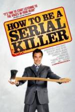 Watch How to Be a Serial Killer Niter