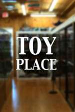 Watch Toy Place Niter