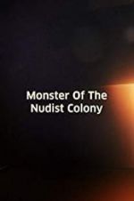 Watch Monster of the Nudist Colony Niter