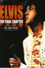 Watch Elvis The Final Chapter Niter