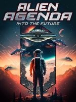 Watch Alien Agenda: Into the Future Niter