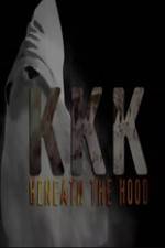 Watch KKK: Beneath the Hood Niter