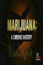 Watch Marijuana A Chronic History Niter