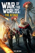 Watch War of the Worlds: The Attack Niter