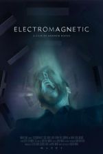 Watch Electromagnetic (Short 2021) Niter