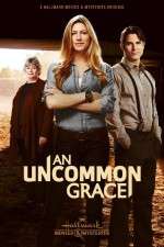 Watch An Uncommon Grace Niter