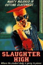 Watch Slaughter High Niter