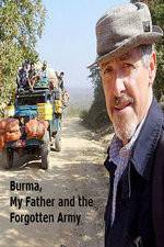 Watch Burma, My Father and the Forgotten Army Niter