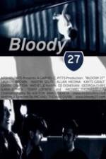 Watch Bloody 27 Niter
