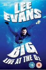 Watch Lee Evans: Big Live at the O2 Niter