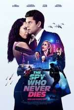 Watch The Spy Who Never Dies Niter