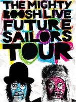 Watch The Mighty Boosh Live: Future Sailors Tour Niter