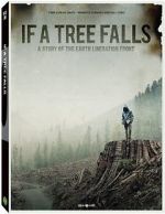 Watch If a Tree Falls: A Story of the Earth Liberation Front Niter