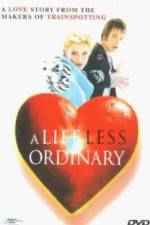 Watch A Life Less Ordinary Niter