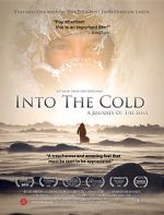 Watch Into the Cold: A Journey of the Soul Niter