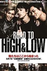 Watch Road to High & Low Niter