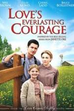 Watch Love's Everlasting Courage Niter