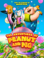 Watch The Adventures of Peanut and Pig Niter