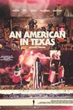 Watch An American in Texas Niter