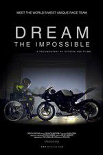 Watch Dream the Impossible Niter