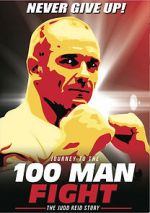 Watch Journey to the 100 Man Fight: The Judd Reid Story Niter