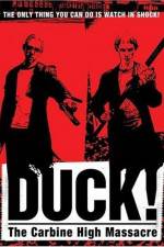 Watch Duck The Carbine High Massacre Niter
