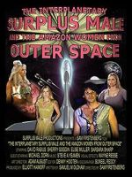The Interplanetary Surplus Male and Amazon Women of Outer Space niter