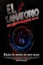 Watch El Sanatorio Niter