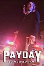 Watch Payday Niter